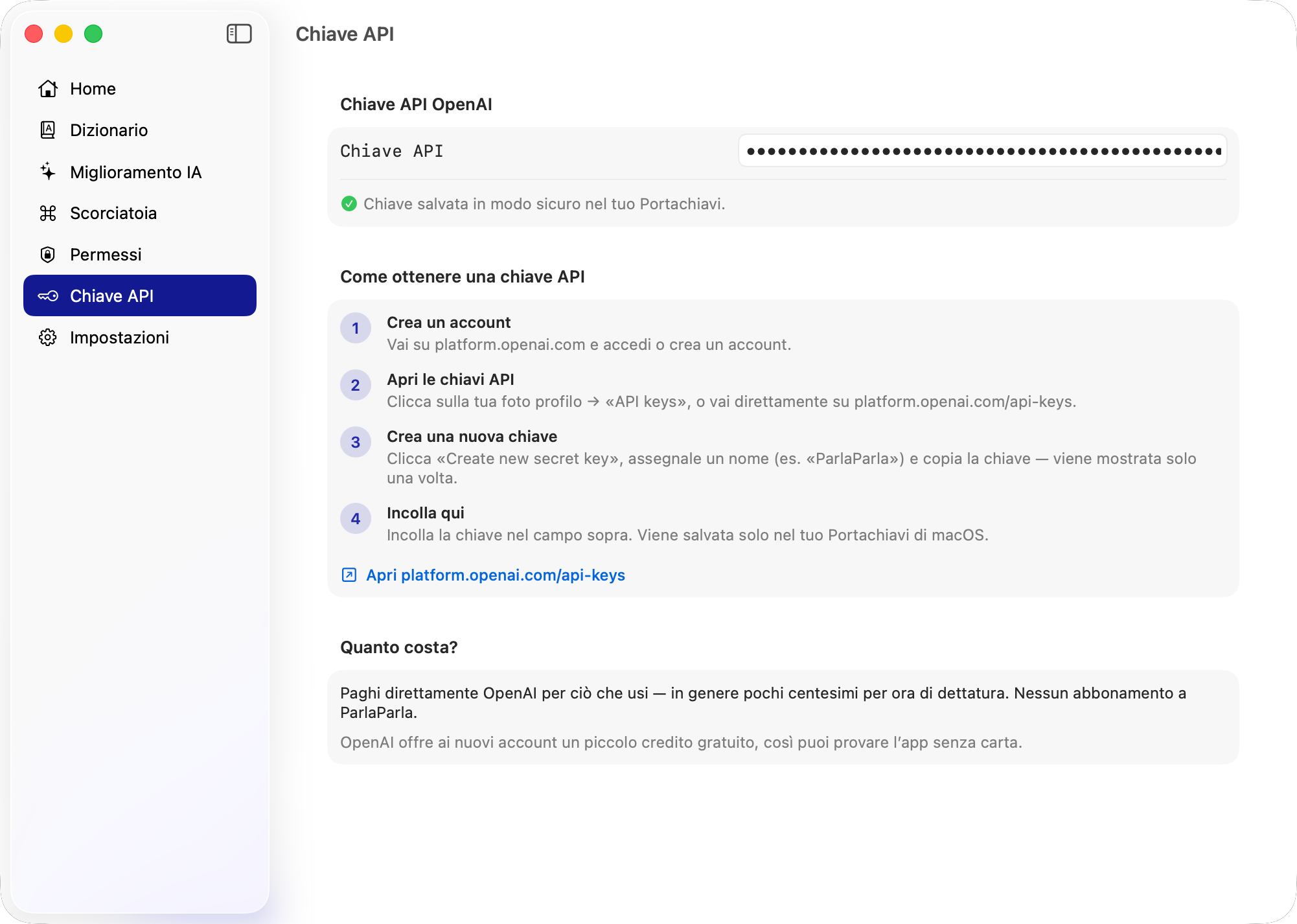 La tua chiave API OpenAI è archiviata direttamente nel Portachiavi macOS.